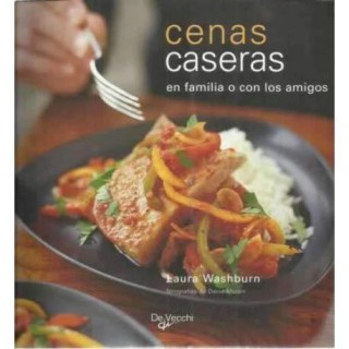 Cenas caseras en familia o con los amigos